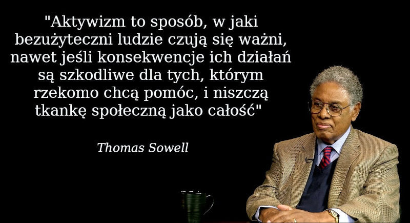 Aktywizm - Thomas Sowell