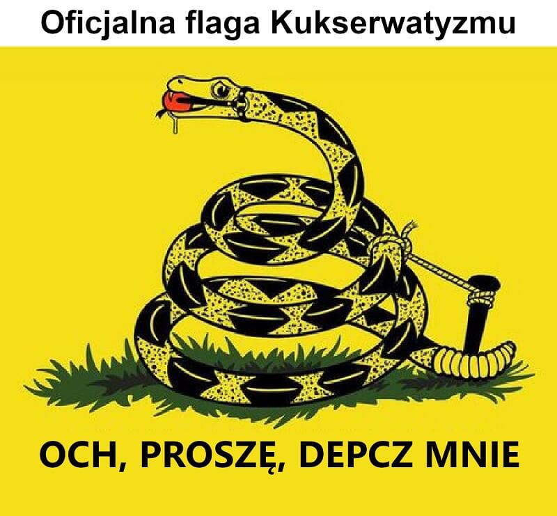 Oficjalna flaga Kukserwatyzmu - proszę depcz mnie. Kukserwatyzm