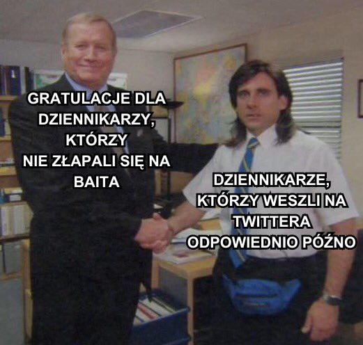 Gratulacje dla dziennikarzy, którzy nie dali się złapać na przynętę