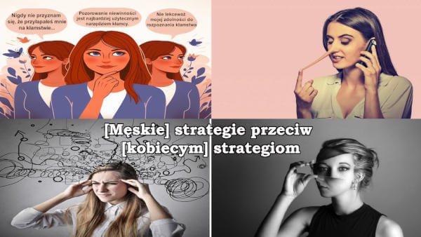 [Męskie] strategie przeciw [kobiecym] strategiom