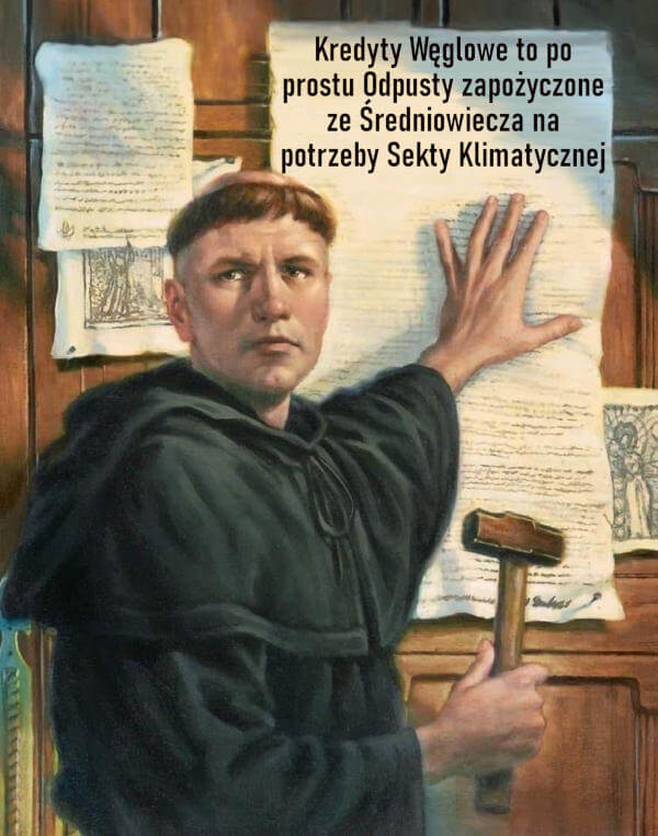 Kredyty Węglowe to po prostu Odpusty zapożyczone ze Średniowiecza na potrzeby Sekty Klimatycznej