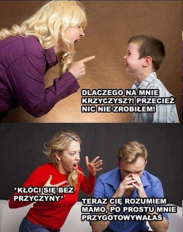 Dlaczego na mnie krzyczysz? Przecież nic nie zrobiłem!