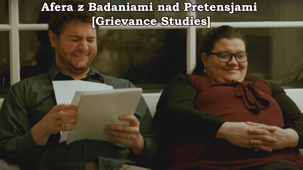 Afera z Badaniami nad Pretensjami  [Grievance Studies]