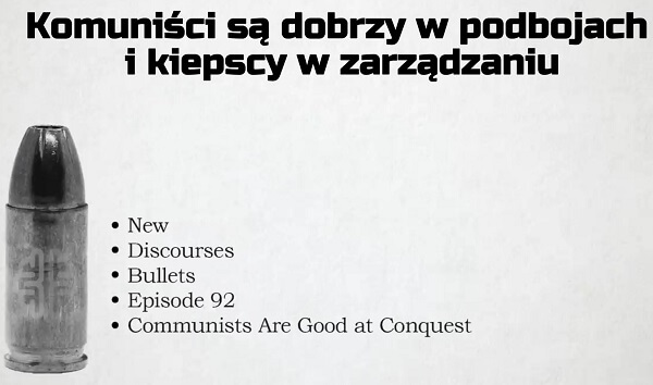 Komuniści są dobrzy w podbojach i kiepscy w zarządzaniu - James Lindsay