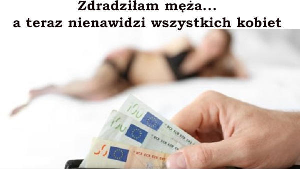 Zdradziłam męża — a teraz nienawidzi wszystkich kobiet