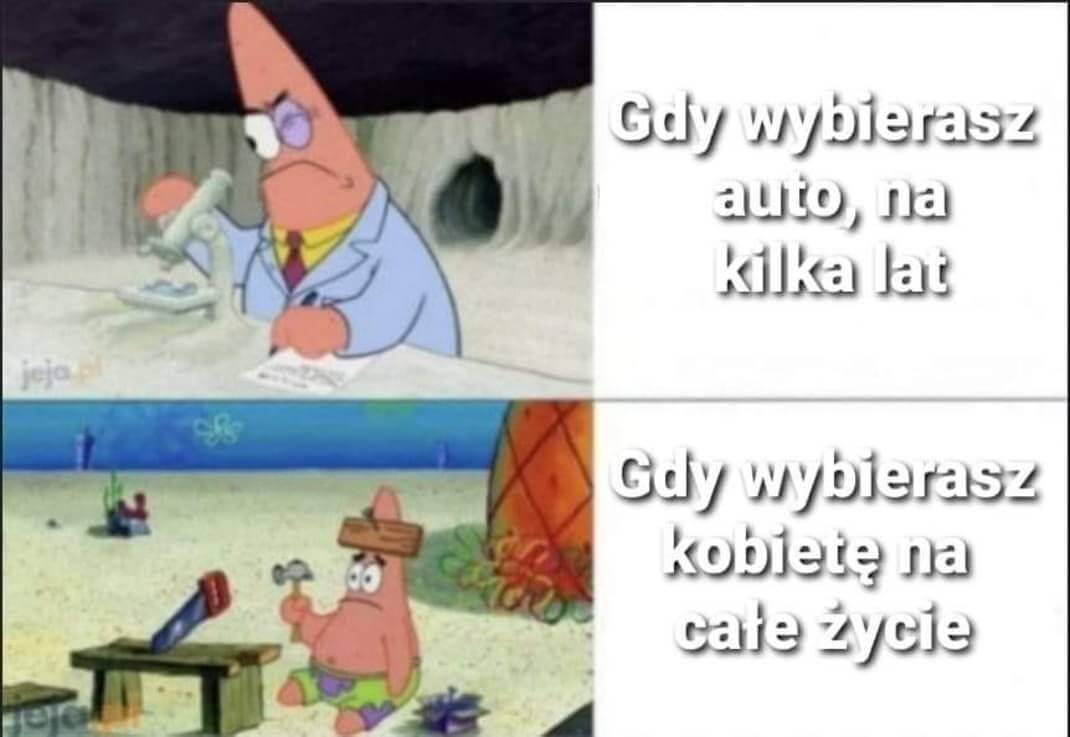 Gdy wybierasz auto, na kilka lat vs Gdy wybierasz kobietę na całe życie