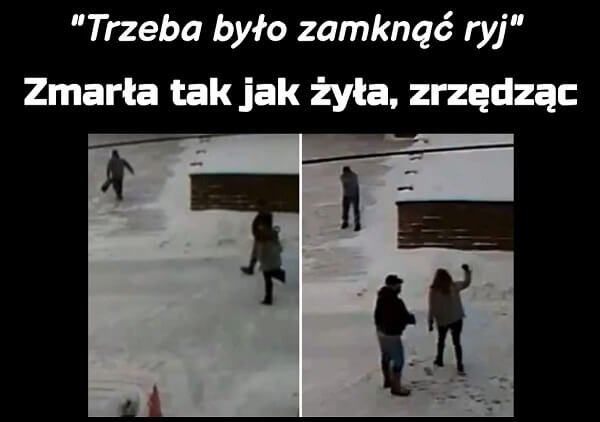 Trzeba było zamknąć ryj – zmarła tak jak żyła, zrzędząc – Rule Zero