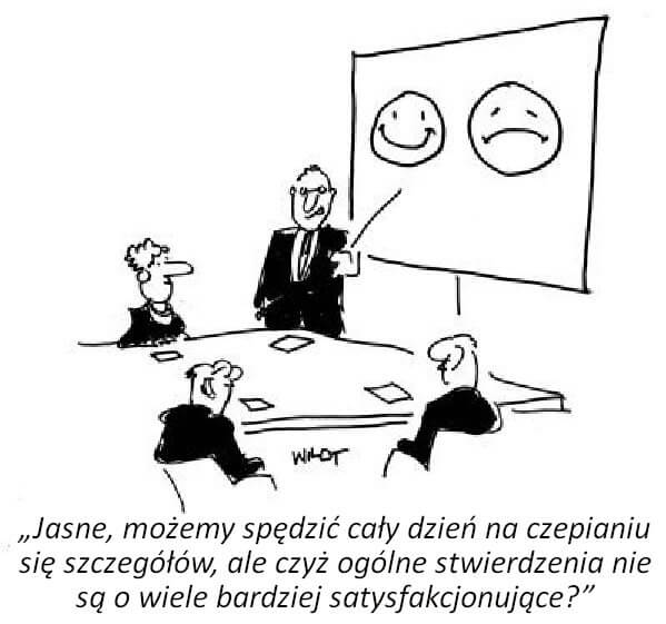 O uogólnieniach; Jasne, możemy spędzić cały dzień na czepianiu się szczegółów