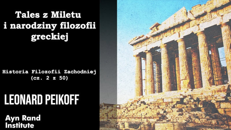 Tales z Miletu i narodziny filozofii greckiej