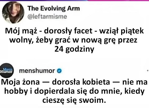 Mój mąż - dorosły facet - wziął piątek wolny, żeby grać w nową grę przez 24 godz